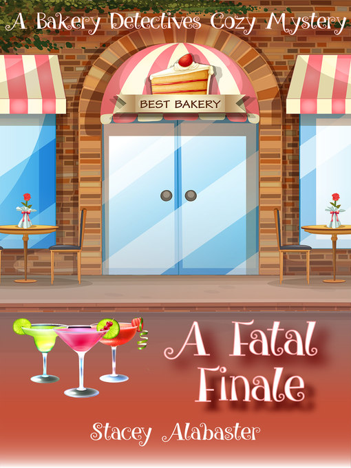 Title details for A Fatal Finale by Stacey Alabaster - Available